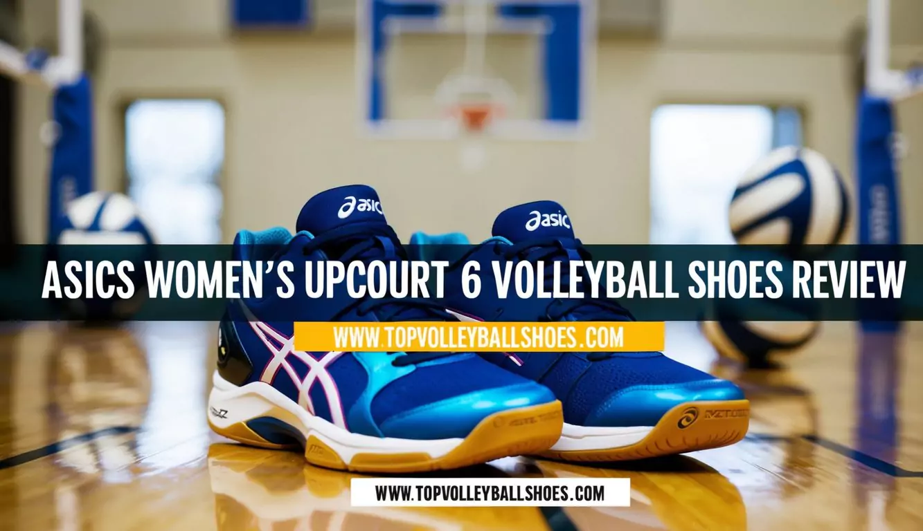 ASICS Women's Upcourt 6 Volleyball Shoes Review